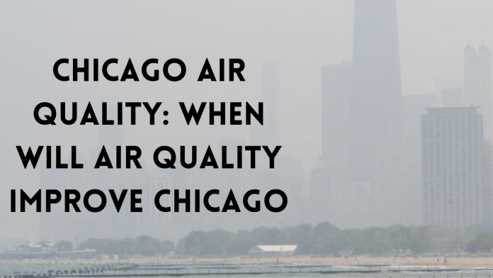 Chicago Air Quality When Will Air Quality Improve Chicago